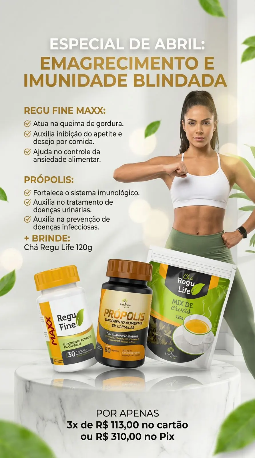 REGU FINE MAXX + PROPOLIS =  BRINDE REGU LIFE 120G