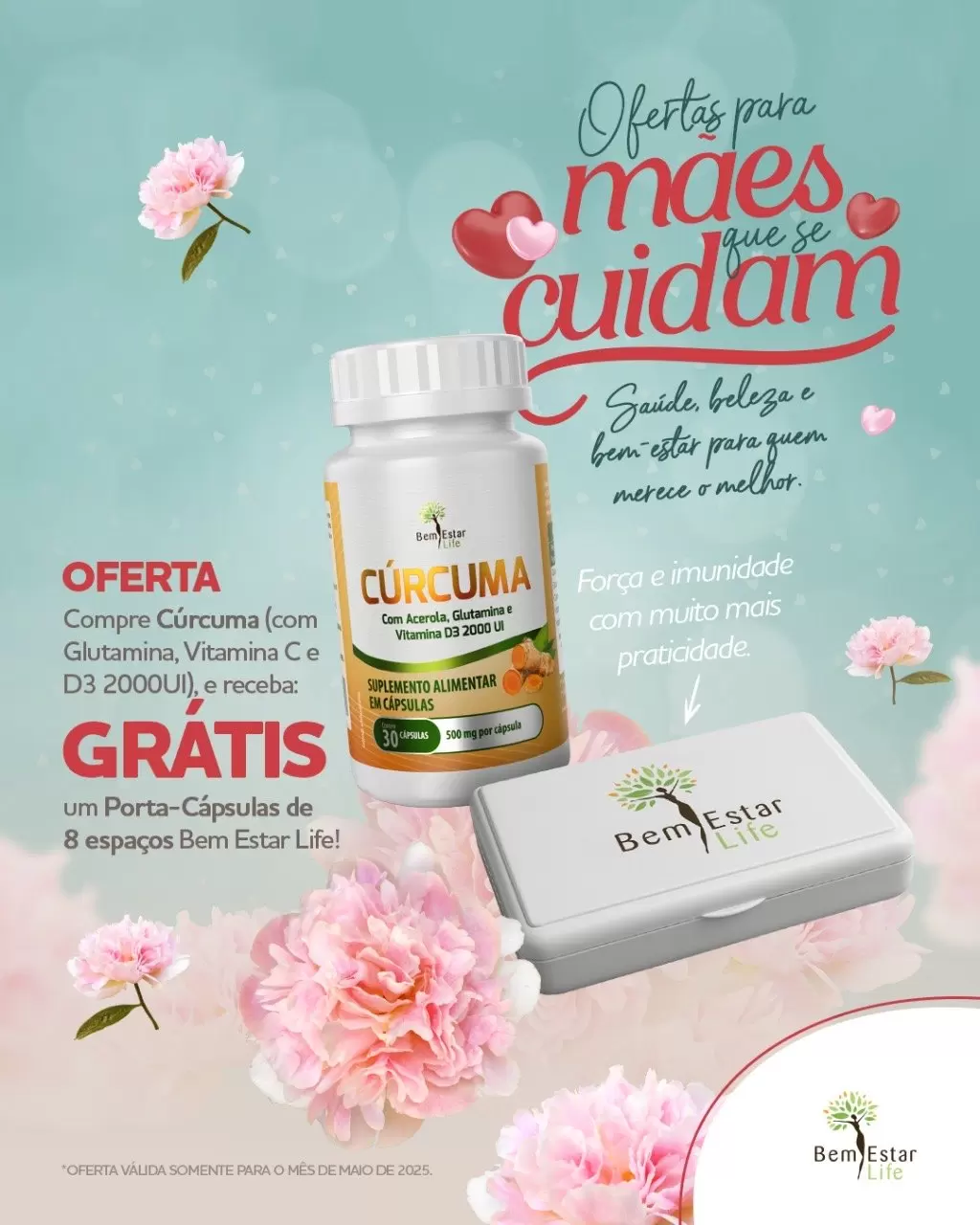 NA COMPRA DE CURCUMA COM GLUTAMINA, VITAMINA C e D3 2000UI 30 CAPSULAS - BRINDE PORTA CAPSULAS 8 ESPAÇOS