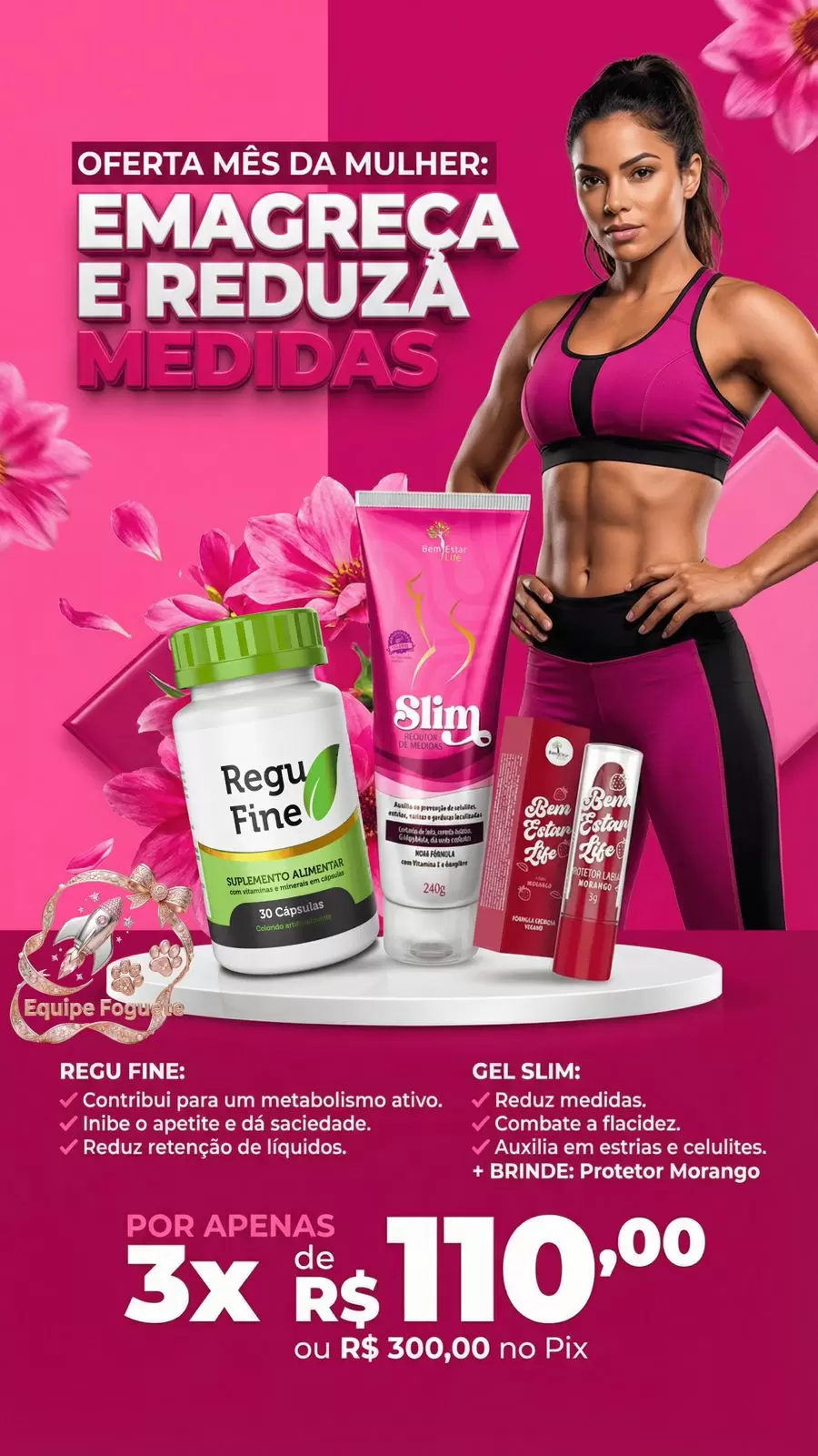 REGU FINE GROSELHA NEGRA + SLIM REDUTOR DE MEDIDAS - BRINDE PROTETOR LABIAL SABOR MORANGO